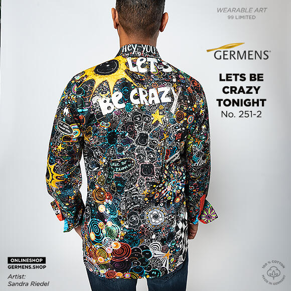 LETS BE CRAZY TONIGHT - verrücktes Partyhemd - GERMENS artfashion - Außergewöhnliches Herrenhemd - 100 % Baumwolle - Made in Germany